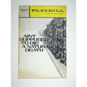 Ambassador Theatre Playbill 1972 Aint Supposed To Die A Natural Death Peebles